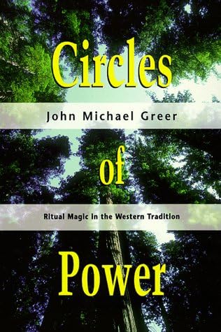 Circles of Power: Ritual Magic in the Western Tradition Paperback โ January 1, 1997