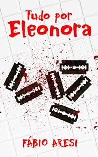Livro Tudo por Eleonora