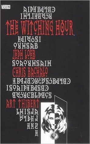 Witching Hour Loeb Jeph Amazon Com Books