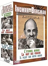 Ingmar Bergman : Il pleut sur notre amour + L'Eternel mirage + La nuit des forains - Pack