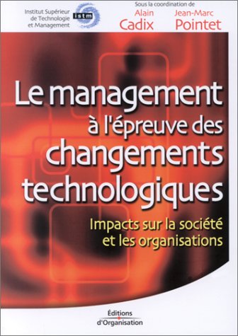 Le  management à l'épreuve des changements technologiques