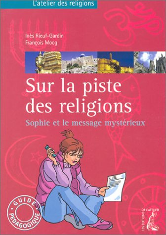 Sur la piste des religions