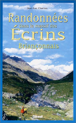 Randonnées dans les Écrins briançonnais