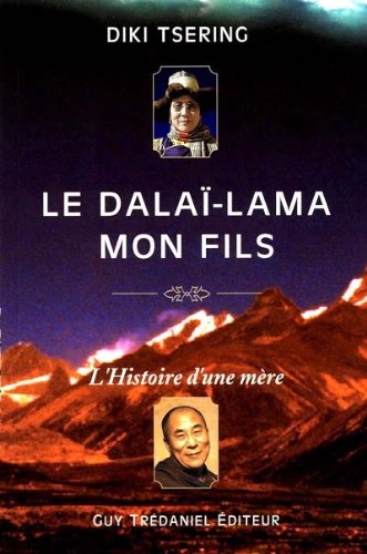 Le  Dalaï-Lama, mon fils