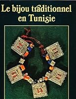 Bijou traditionnel en tunisie 2857442696 Book Cover