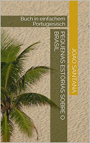 Livro Pequenas estórias sobre o Brasil Buch in einfachem Portugiesisch