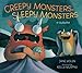 Creepy Monsters, Sleepy Monsters