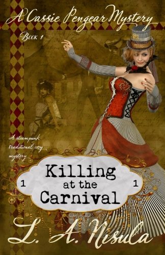 Download Killing at the Carnival (Cassie Pengear Mysteries) (Volume 1) Download Killing at the Carnival (Cassie Pengear Mysteries) (Volume 1)