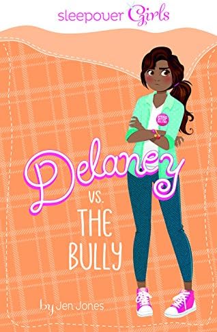 Sleepover Girls: Delaney vs. the Bully