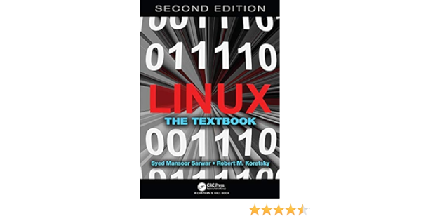 Linux The Textbook Second Edition 2 Sarwar Syed Mansoor Koretsky Robert M Ebook Amazon Com