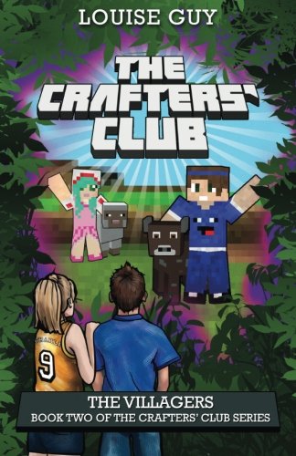 The Villagers: Book Two of The Crafters' Club Series