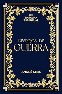 Livro Despojos de guerra (Batalha Espiritual Livro 1)