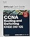 Ccna Routing and Switching Icnd2 200 105 Official Cert Guide