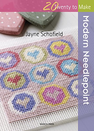 Twenty to Make: Modern Needlepoint by Jayne Schofield