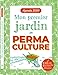 Mon premier jardin en permaculture by