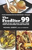 The Fooditor 99: Where To Eat and What To Eat There: 2019 Edition by 
