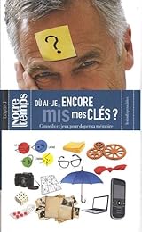 Où ai-je encore mis mes clés ?
