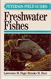A Field Guide to Freshwater Fishes : North America North of Mexico, Page, Lawrence M. and Burr, Brooks, 0395353076