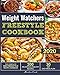 Weight Watchers Freestyle Cookbook #2020: The Complete WW Freestyle Recipe Cookbook - with 200 Delicious & Healthy SmartPoint Recipes- 30 Day Easy Meal Plan.