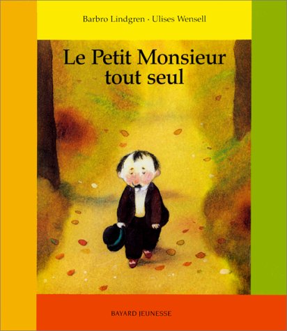 Le  petit monsieur tout seul