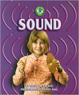Sound (Early Bird Energy), by Sally M. Walker Sound (Early Bird Energy), by Sally M. Walker