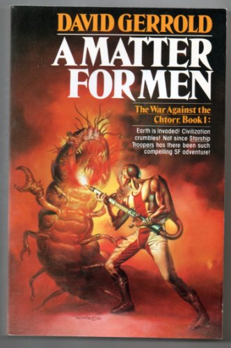 "A Matter for Men (The War Against the Chtorr, Book One)" av David Gerrold