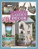 Painted Garden Decor (Banar Design) by Patricia Eisenbraun, Sue Pruett