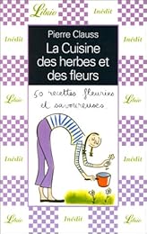 La  cuisine des herbes et des fleurs