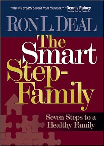 The Smart Step Family Seven Steps To A Healthy Family Deal Ron