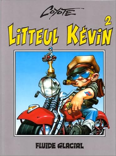 Download Litteul Kévin, tome 2 : Epique et sauvage PDF