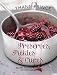 Pickles Preserves and Cures: Recipes for the Modern Kitchen Larder by 