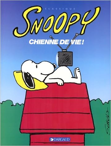 Amazon Fr Snoopy Tome 19 Chienne De Vie Schulz Charles Monroe Livres