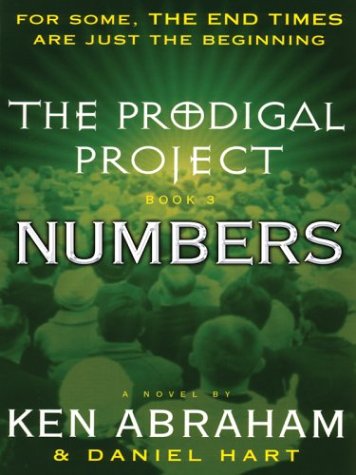 Numbers - Book 3: The Prodigal Project by Ken Abraham and Daniel Hart