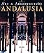 Andalusia: Art & Architecture by Brigitte Hintzen-Bohlen (2000-11-04) by 