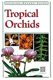 Tropical Orchids of Southeast Asia (Periplus Nature Guides) by David P. Banks