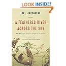 A Feathered River Across the Sky: The Passenger Pigeon's Flight to Extinction