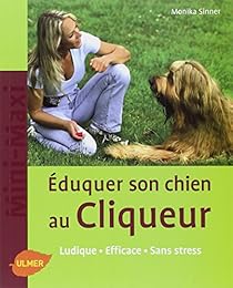 Éduquer son chien au cliqueur