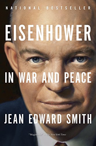 Eisenhower in War and Peace Eisenhower in War and Peace