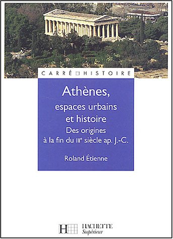 Athènes, espaces urbains et histoire