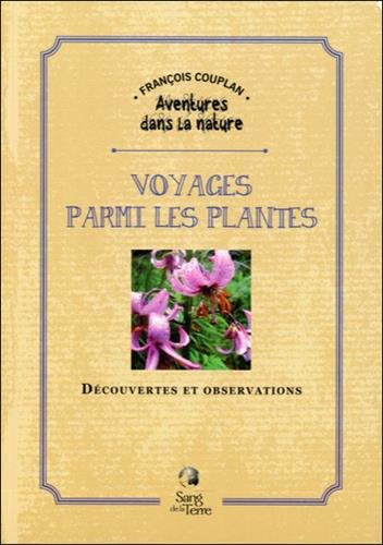 Voyages parmi les plantes