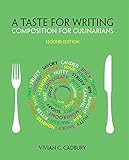 A Taste for Writing: Composition for Culinarians