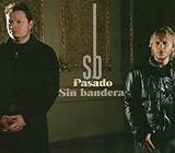 Disco de Sin Bandera: «Pasado» (Anverso) Disco de Sin Bandera: «Pasado» (Anverso)