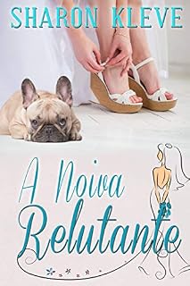 Livro A Noiva Relutante