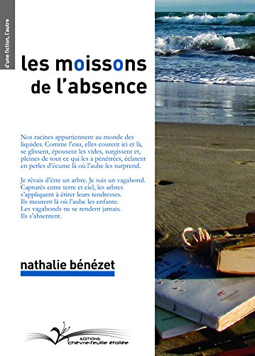 Les  moissons de l'absence