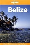 Lonely Planet Belize by Carolyn Miller Carlstroem, Debra Miller