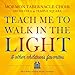 Teach Me To Walk In The Light: and Other Favorite Children's Songs