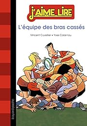 L' équipe des bras cassés
