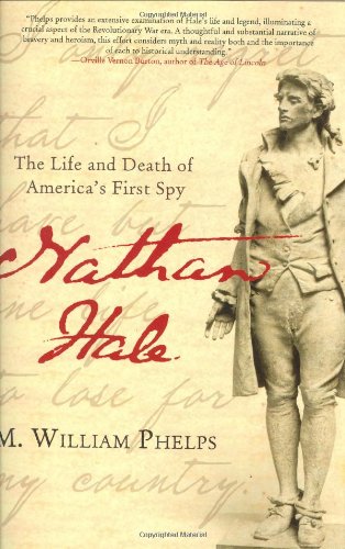 Nathan Hale: The Life and Death of America's First Spy