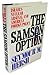 The Samson Option: Israel's Nuclear Arsenal and American Foreign Policy - Book by Seymour Hersh