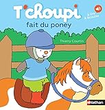 T'choupi: T'choupi fait du poney by 